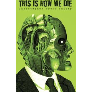 This Is How We Die