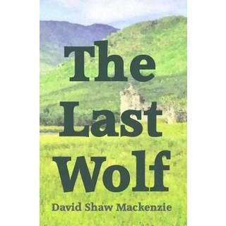The Last Wolf