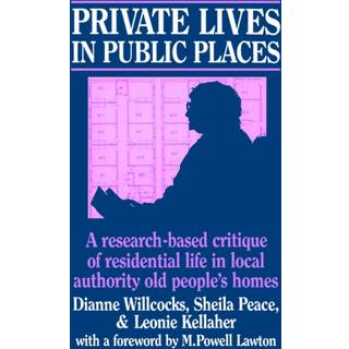Private Lives in Public Places
