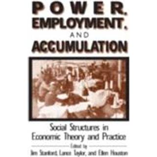 Power, Employment and Accumulation