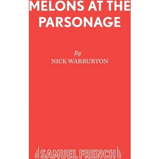 Melons at the Parsonage