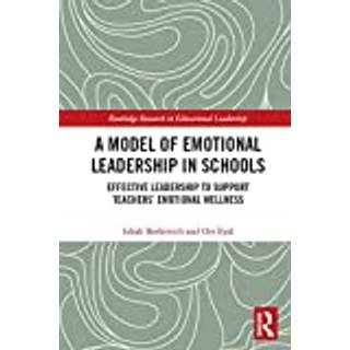 A Model of Emotional Leadership in Schools