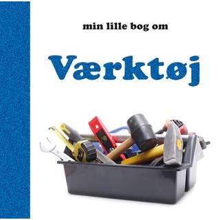 Min lille bog om Værktøj - Børnebog