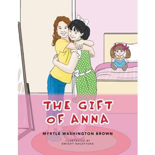 The Gift of Anna