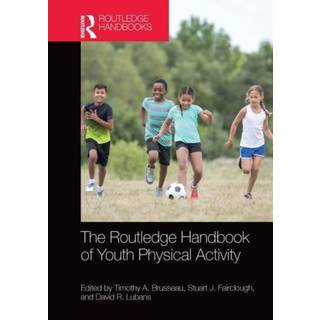 The Routledge Handbook of Youth Physical Activity