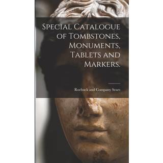 Special Catalogue of Tombstones, Monuments, Tablets and Markers.