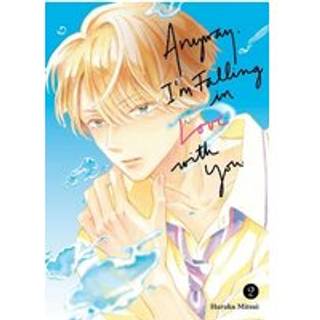 Anyway, I'm Falling In Love With You. 2