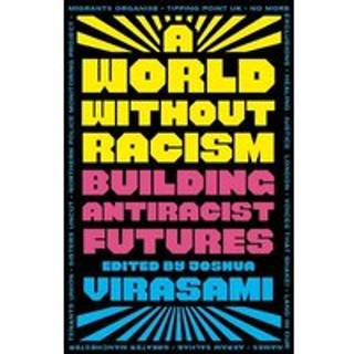 A World Without Racism