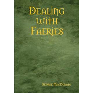Dealing with Faeries