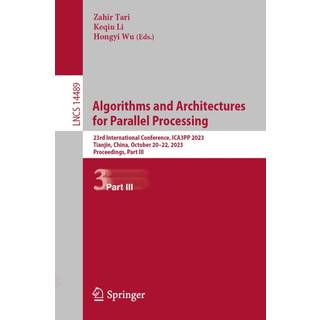 Algorithms and Architectures for Parallel Processing