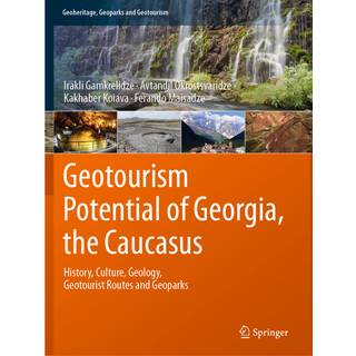 Geotourism Potential of Georgia, the Caucasus