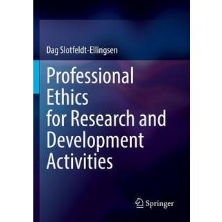 Professional Ethics for Research and Development Activities