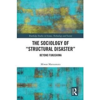 The Sociology of “Structural Disaster”