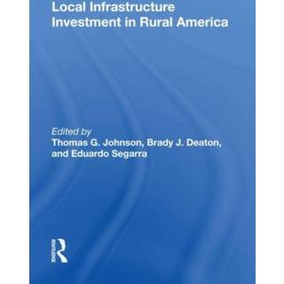 Local Infrastructure Investment In Rural America