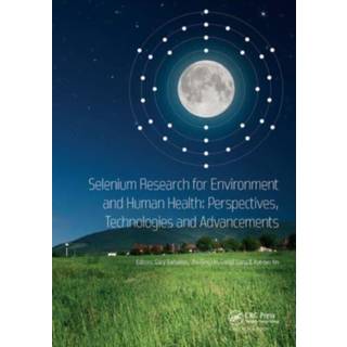 Selenium Research for Environment and Human Health: Perspectives, Technologies and Advancements