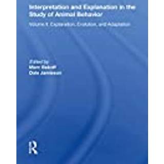 Interpretation And Explanation In The Study Of Animal Behavior