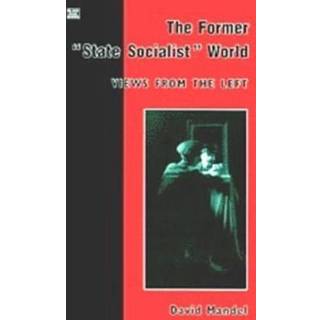 The Former "State Socialist" World