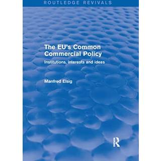 The EU's Common Commercial Policy