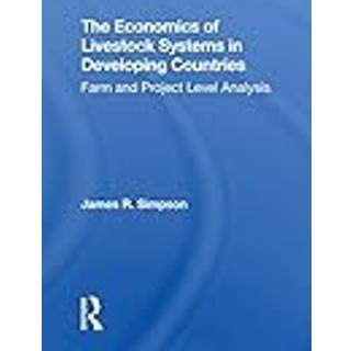 The Economics Of Livestock Systems In Developing Countries
