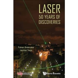 Laser: 50 Years Of Discoveries