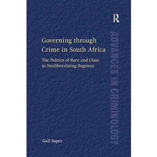 Governing through Crime in South Africa