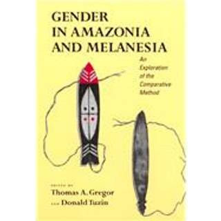 Gender in Amazonia and Melanesia