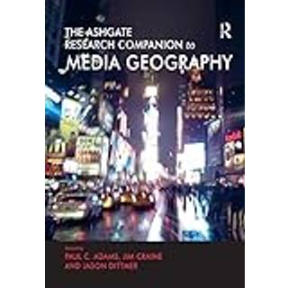 The Routledge Research Companion to Media Geography