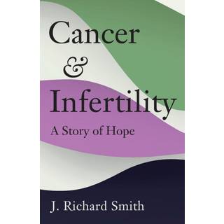 Cancer and Infertility