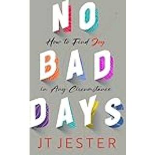 No Bad Days