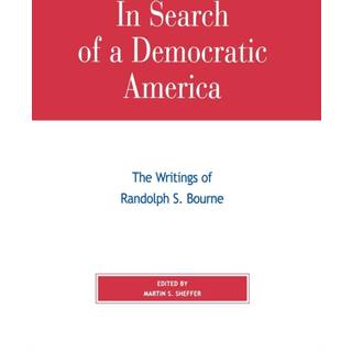 In Search of a Democratic America