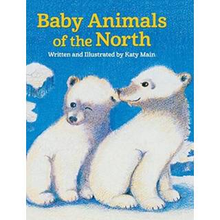 Baby Animals of the North
