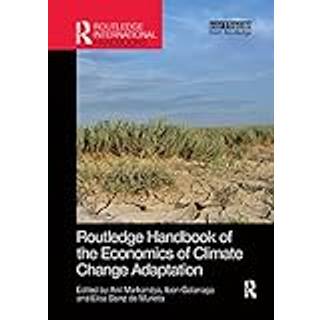 Routledge Handbook of the Economics of Climate Change Adaptation