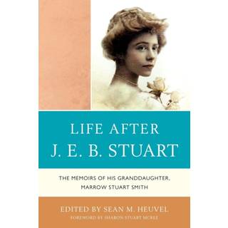 Life After J.E.B. Stuart