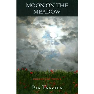 Moon on the Meadow - Collected Poems