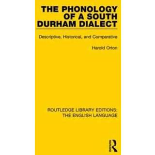The Phonology of a South Durham Dialect