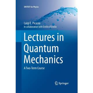 Lectures in Quantum Mechanics