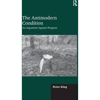 The Antimodern Condition