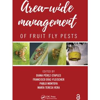 Area-Wide Management of Fruit Fly Pests