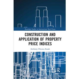 Construction and Application of Property Price Indices