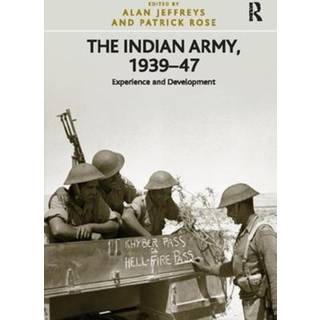 The Indian Army, 1939–47