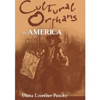 Cultural Orphans in America