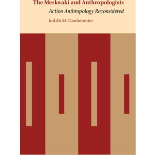 The Meskwaki and Anthropologists