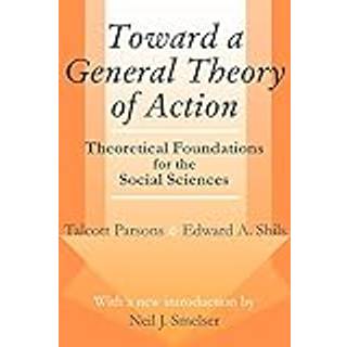 Toward a General Theory of Action