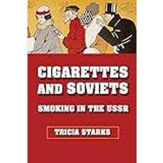 Cigarettes and Soviets