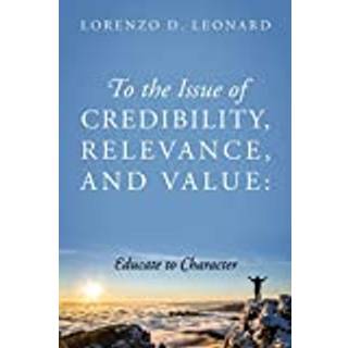 To the Issue of Credibility, Relevance, and Value