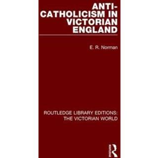 Anti-Catholicism in Victorian England