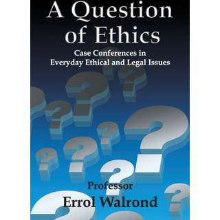 A Question of Ethics