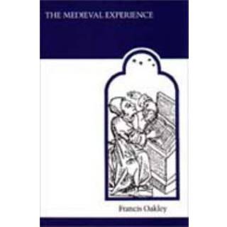 The Medieval Experience