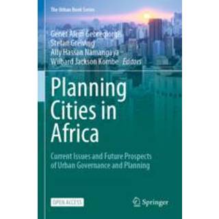 Planning Cities in Africa