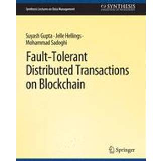 Fault-Tolerant Distributed Transactions on Blockchain